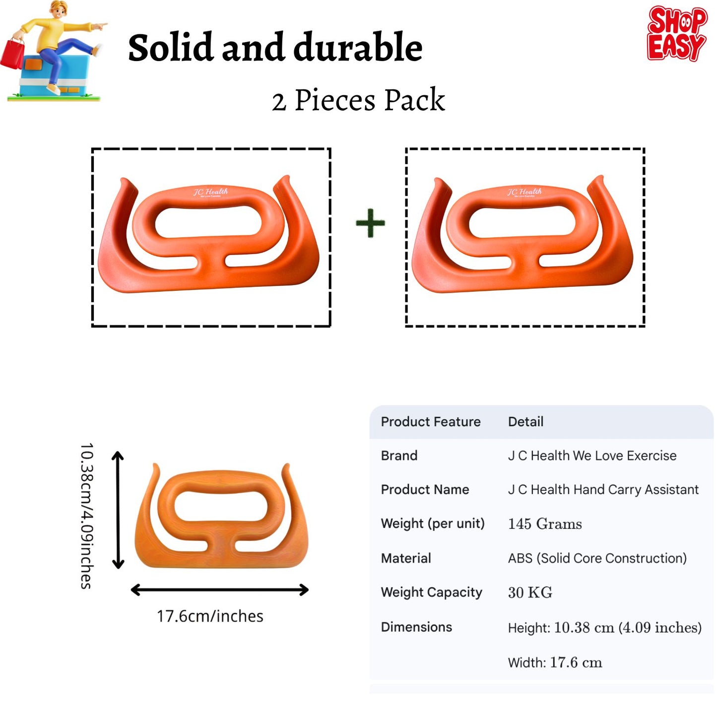 Image showcasing two solid and durable orange J.C. Health Hand Carry Assistants in a 2-piece pack, with one handle displaying dimensions of 10.38cm (4.09 inches) height and 17.6cm width. A table provides product details including Brand: JC Health, Product Name: JC Health Hand Carry Assistant, Weight: 145 Grams (per unit), Material: ABS (Solid Core Construction), and Weight Capacity: 30 KG.