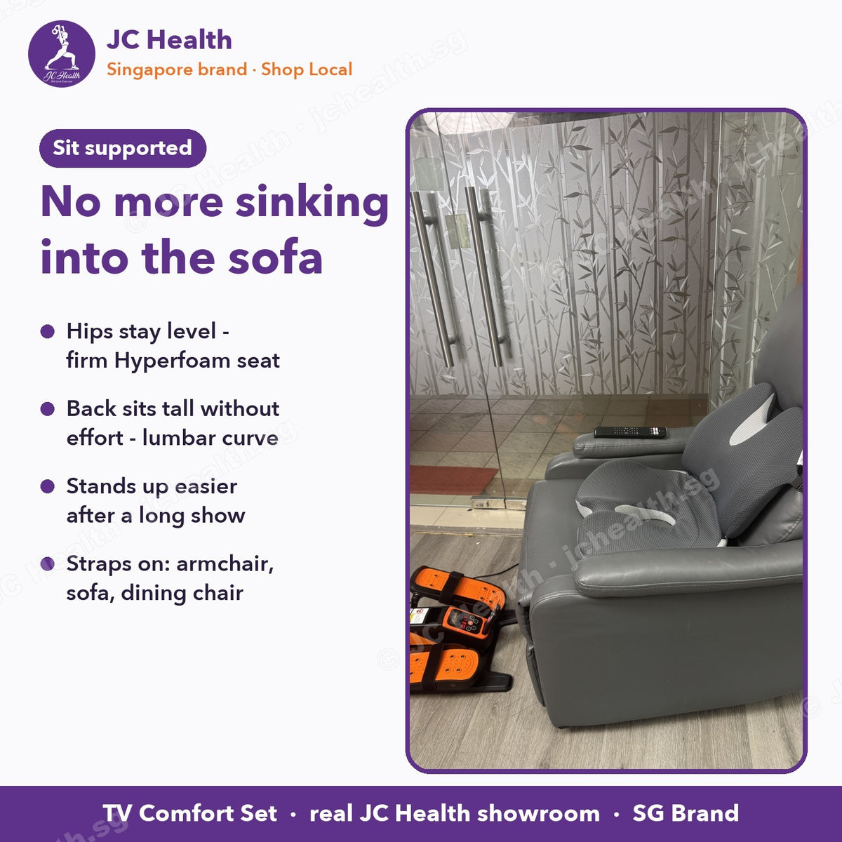 No more sinking into the sofa - lumbar and seat cushion keeps hips level and back upright